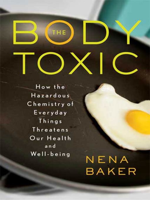 Title details for The Body Toxic by Nena Baker - Wait list